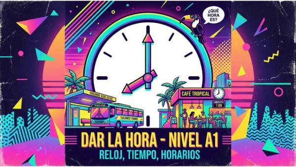 Dar la hora